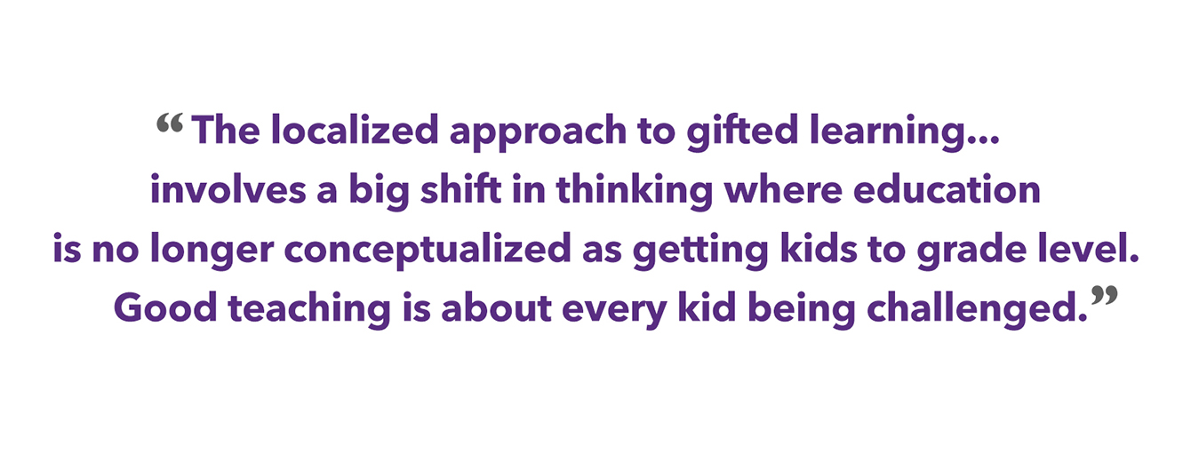 Localized approach to gifted learning...