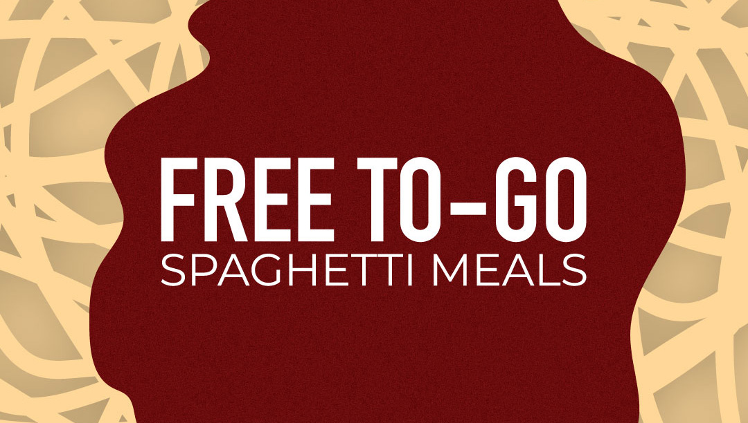 Free to-go spaghetti meals graphic.