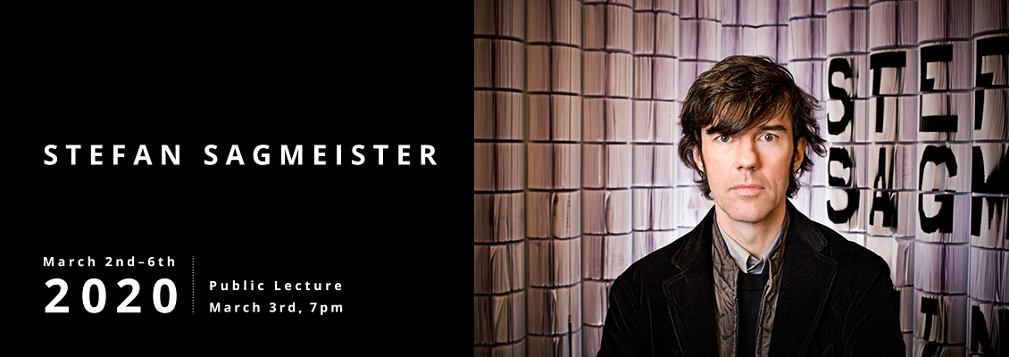 Stefan Sagmeister Banner, March 2-6 2020