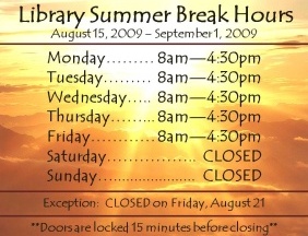 library hours aug 15-sept 1 2009