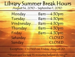 Library hours Aug 15-Sept 1