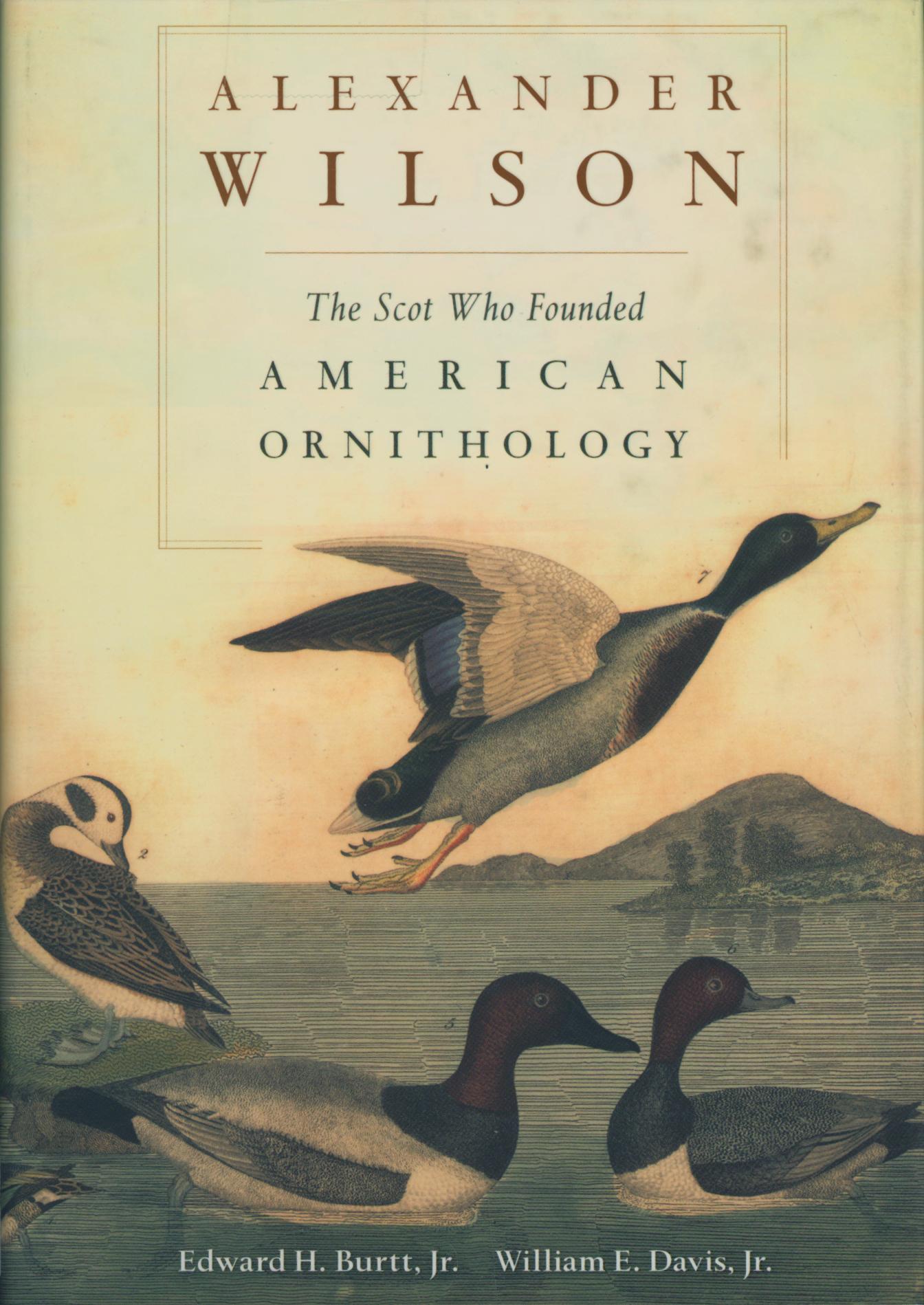 Alexander Wilson: The Scot Who Founded American Ornithology