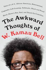book cover image of The Awkward Thoughts of W. Kamau Bell