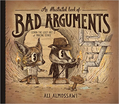 An illustrated book of bad arguments book cover