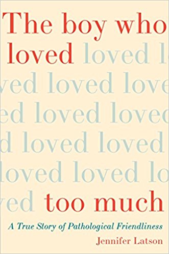 The boy who loved too much book cover