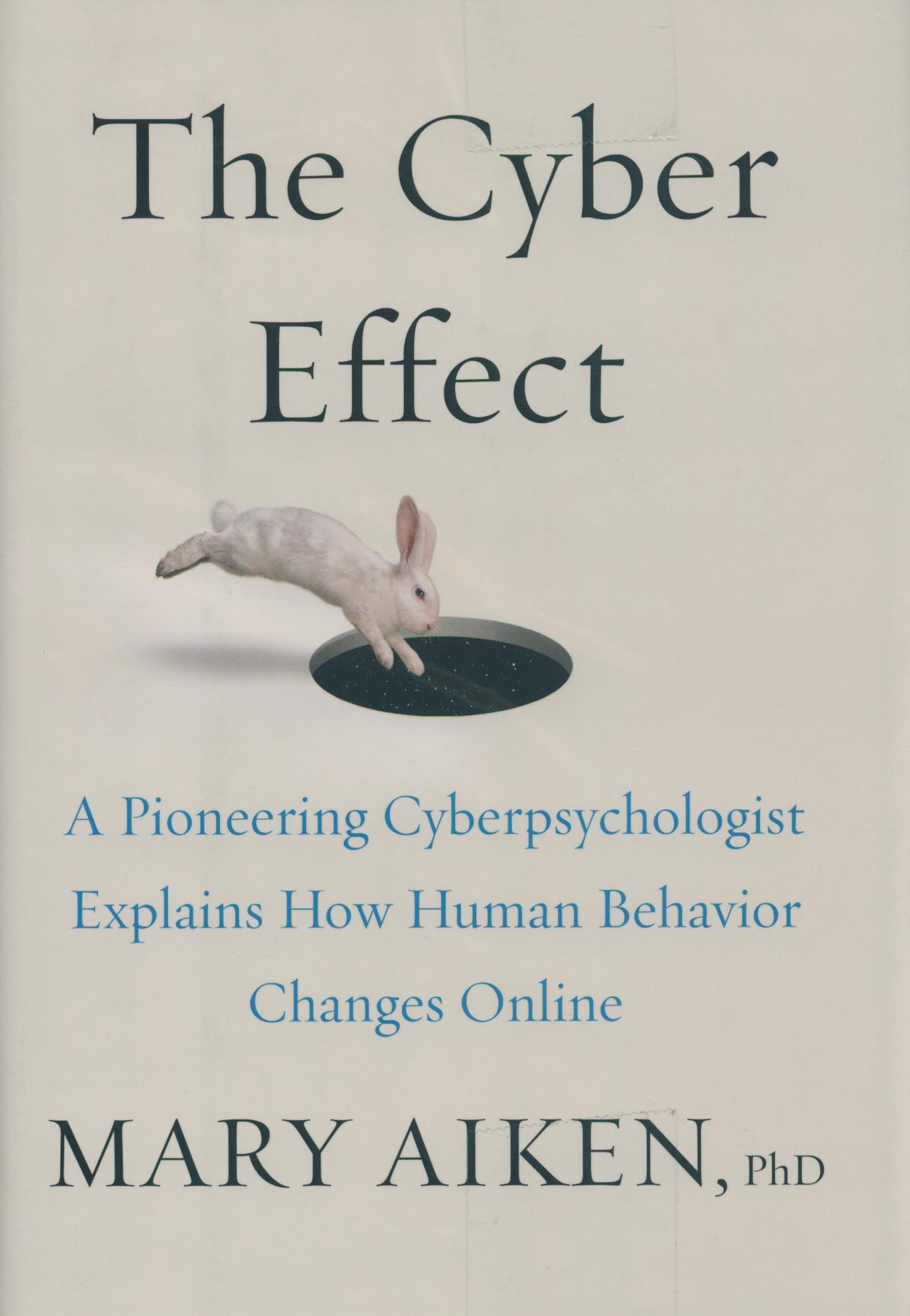 The Cyber Effect