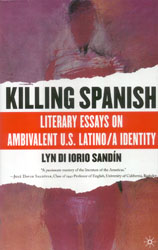 Literary Essays on Ambivalent US Latino/a Identity