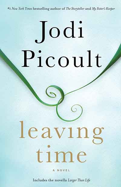 Leaving Time: A Novel