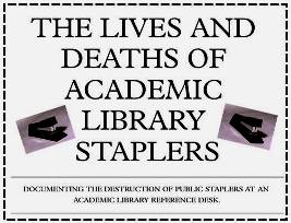 Title of The Lives and Deaths of Academic Library Staplers
