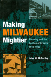 Making Milwaukee Mightier