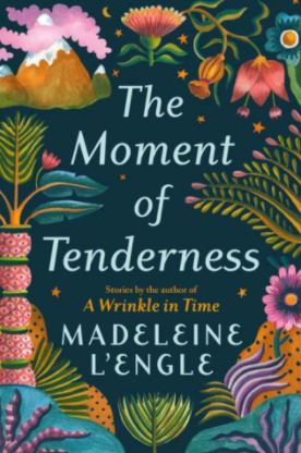  The Moment of Tenderness book cover