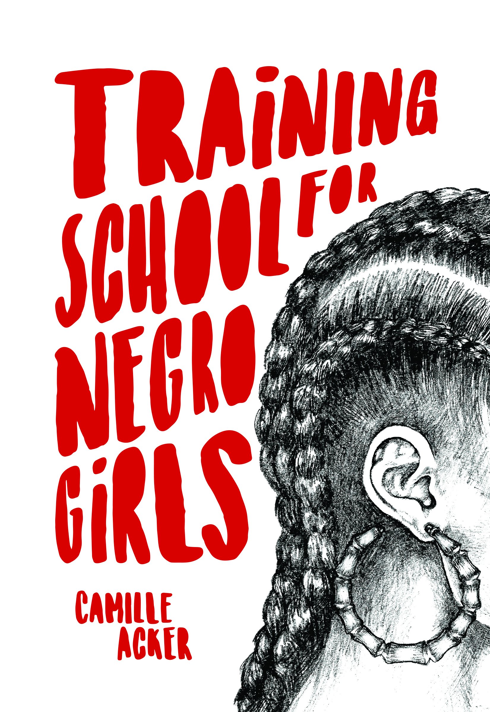 book cover of Training School for Negro Girls by Camille Acker