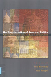 Transformation of American Politics: Activist Government and the Rise of Conservatism
