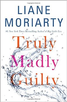 Truly Madly Guilty book cover