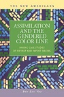 cover of Assimilation and the Gendered Color Line book