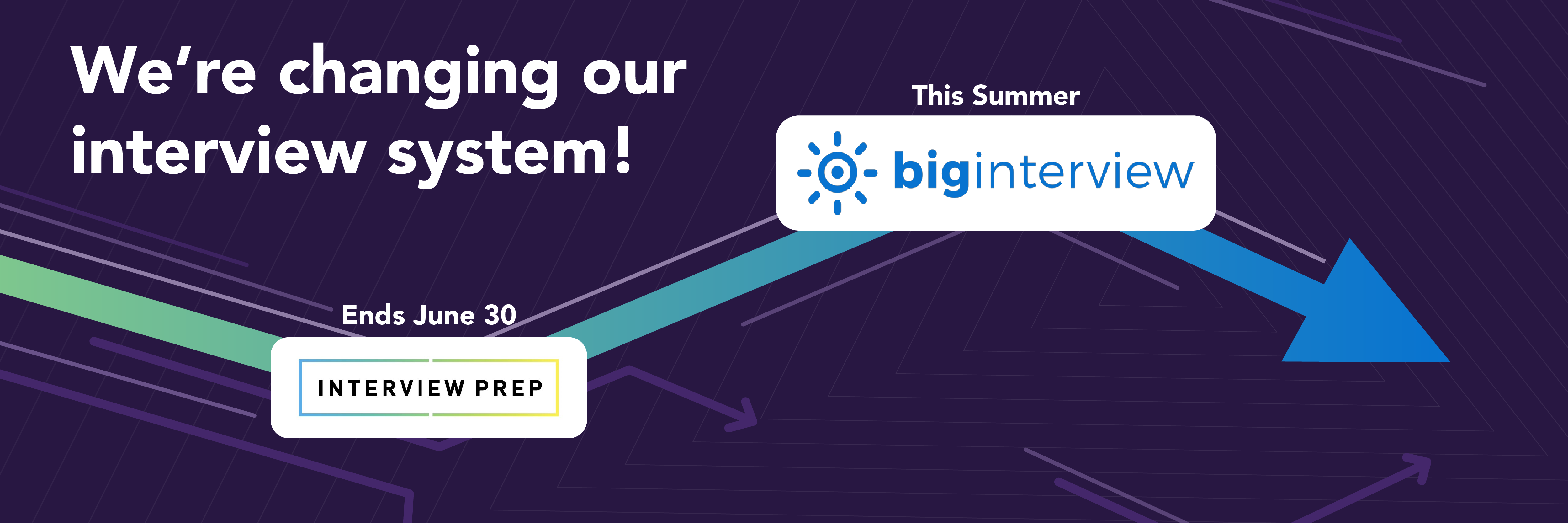 Moving from Interview Prep to Big Interview Summer 2026