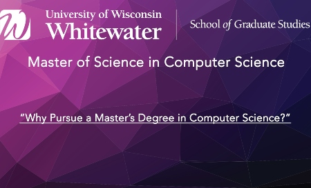 Why pursue a Masters Degree in Computer Science