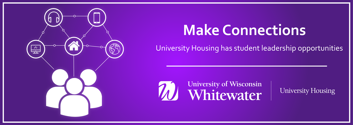 Make Connections: University Housing has student leadership opportunities