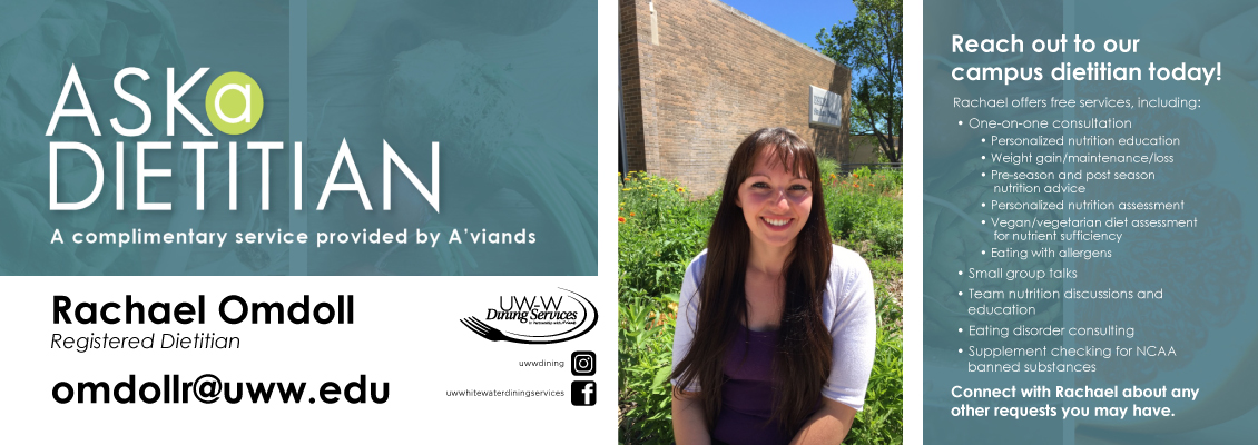 A'viands Dietitian Rachael Omdoll is available for consultation about nutrition.