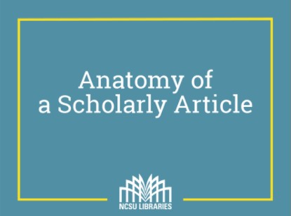 Anatomy of a Scholarly Article video from NCSU Library