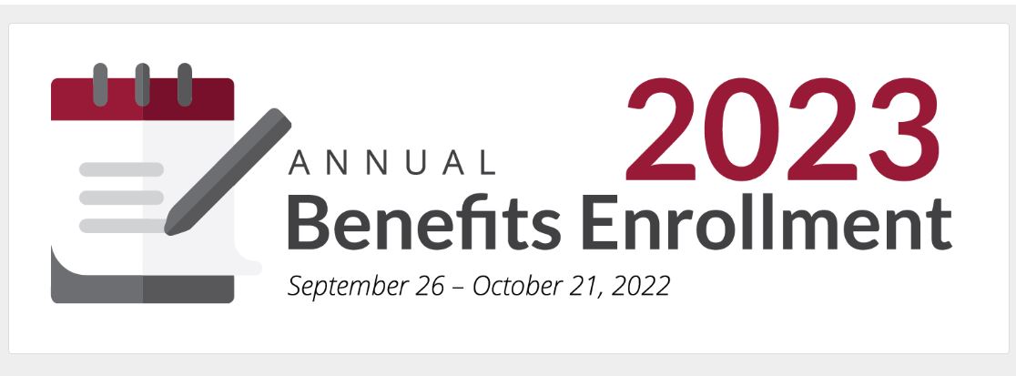 Annual benefits enrollment.