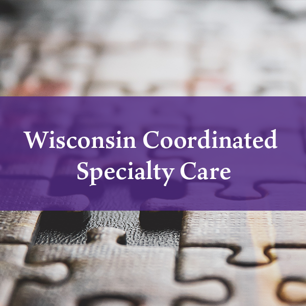 Wisconsin Coordinated Specialty Care