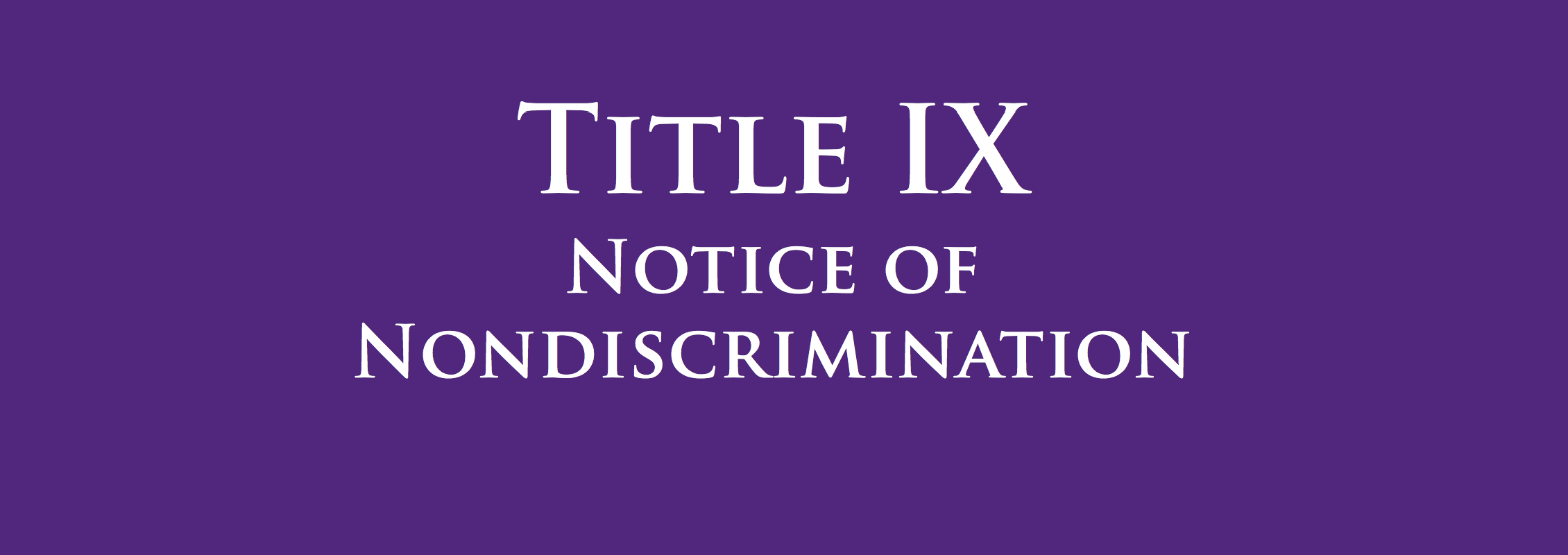 Title IX Notice of Discrimination