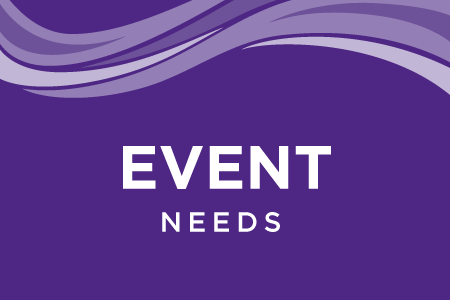 Event needs
