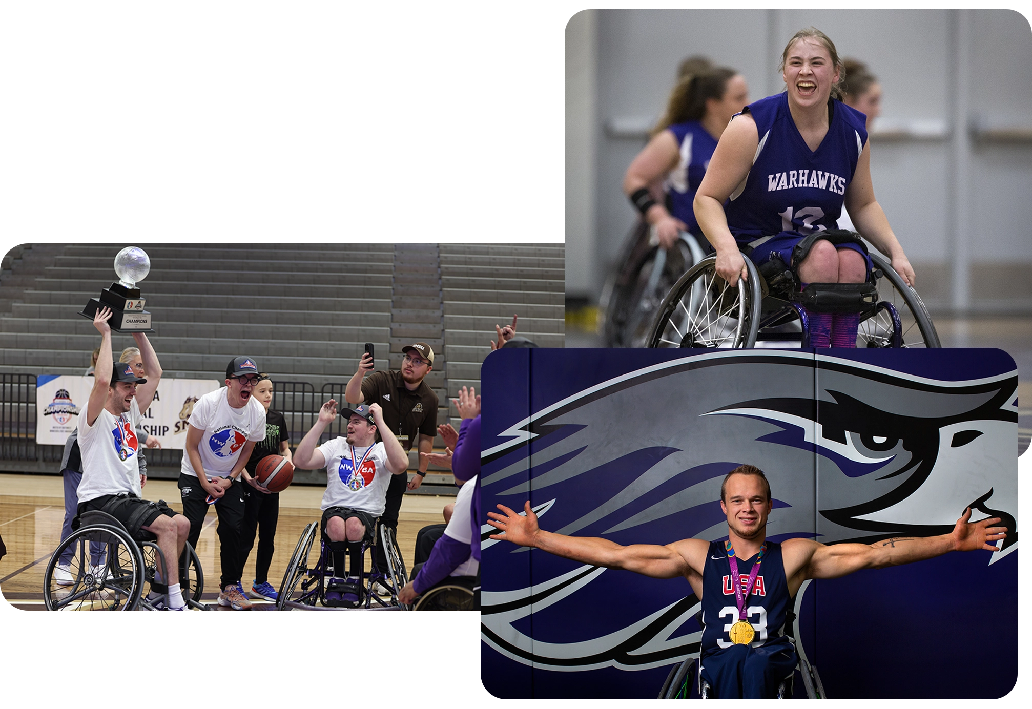 A collage of three photos shows a group of wheelchair athletes holding up a trophy, a wheelchair athlete wearing a Warhawks jersey, and another basketball player in a blue Team USA jersey with their arms spread wide.